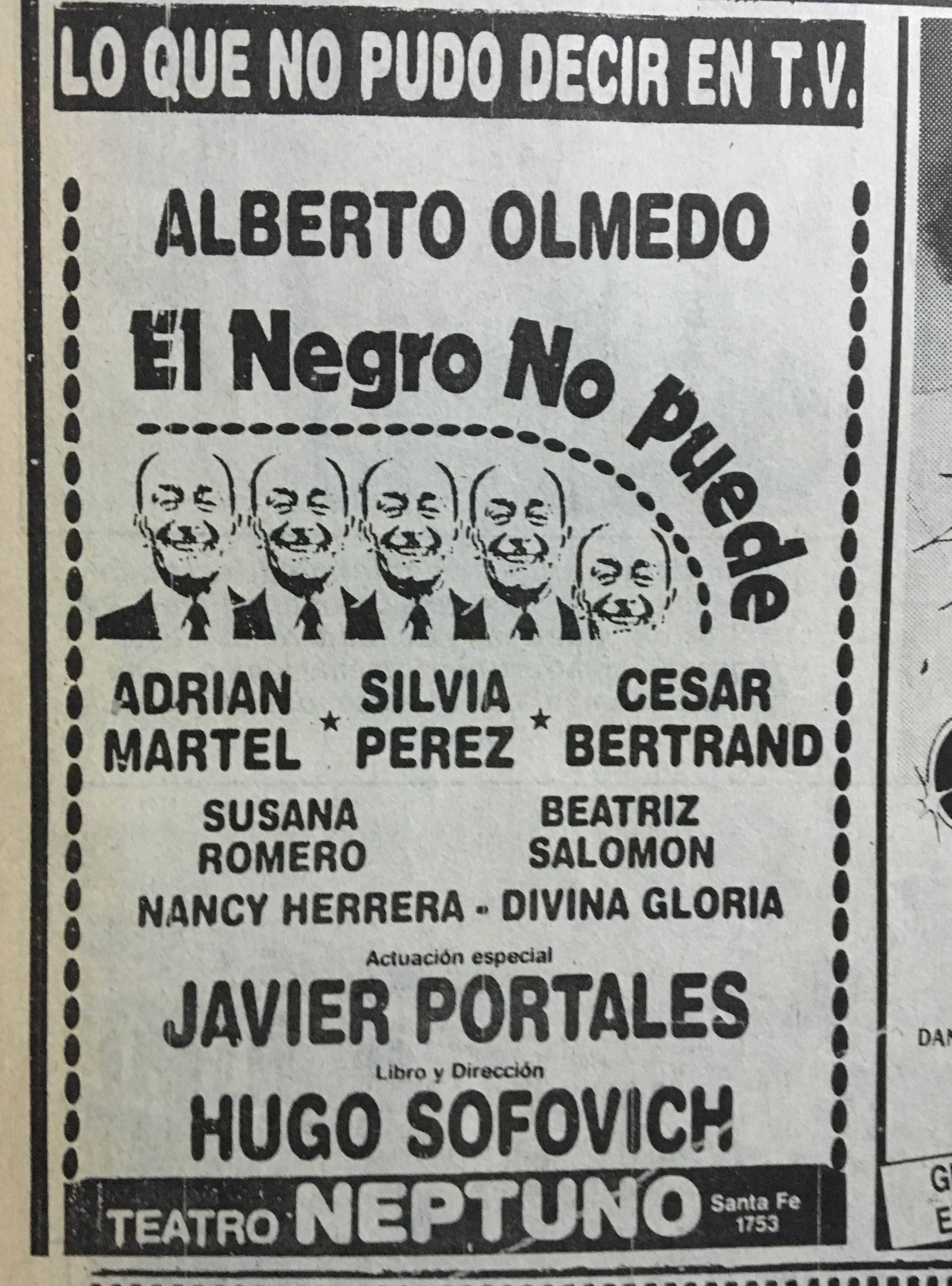  "El Negro no puede", ostenta el récord de ventas de entradas para el teatro en temporada: 118.500 tickets en el verano de 1986. 