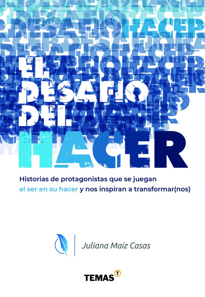 El desafio de hacer