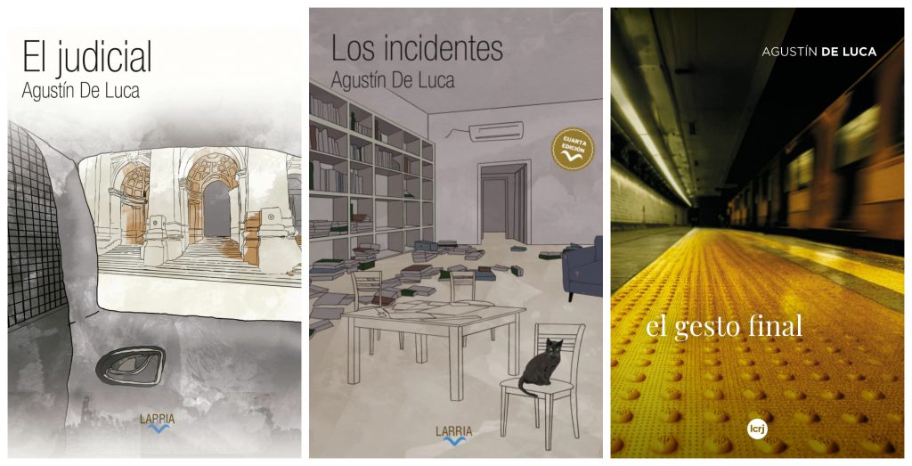 Las novelas publicadas por Agustín De Luca. 