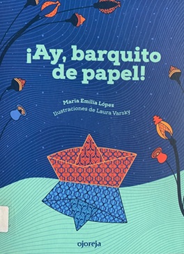 Ay, barquito de papel
