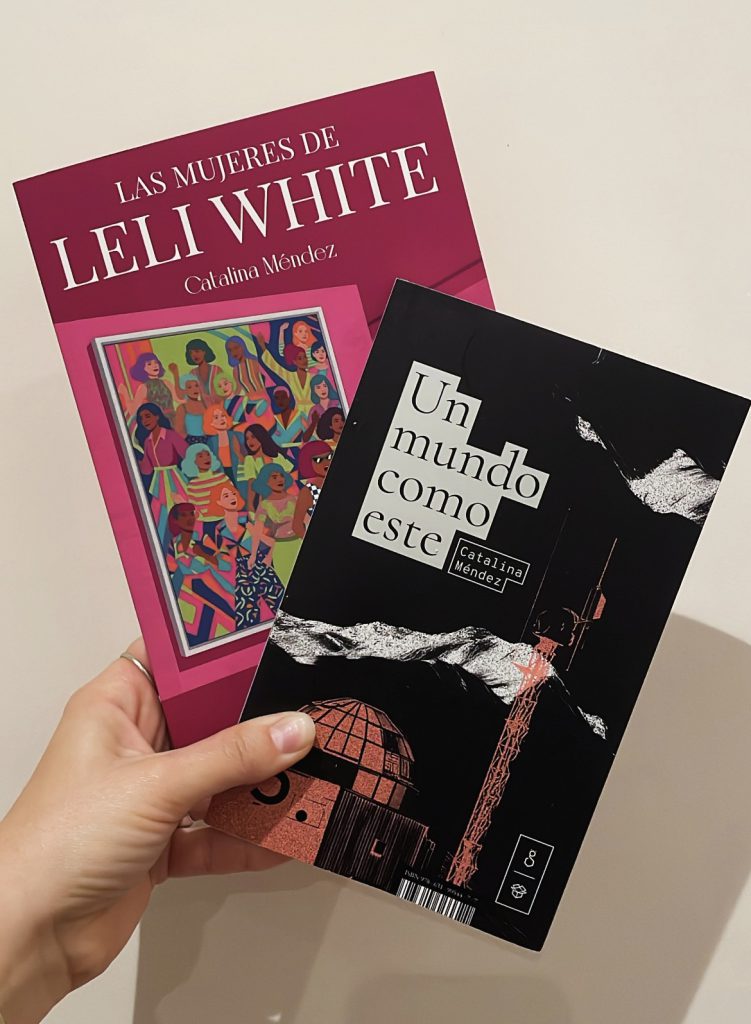El libro anterior de Catalina Méndez es Un mundo como este, de ciencia ficción.