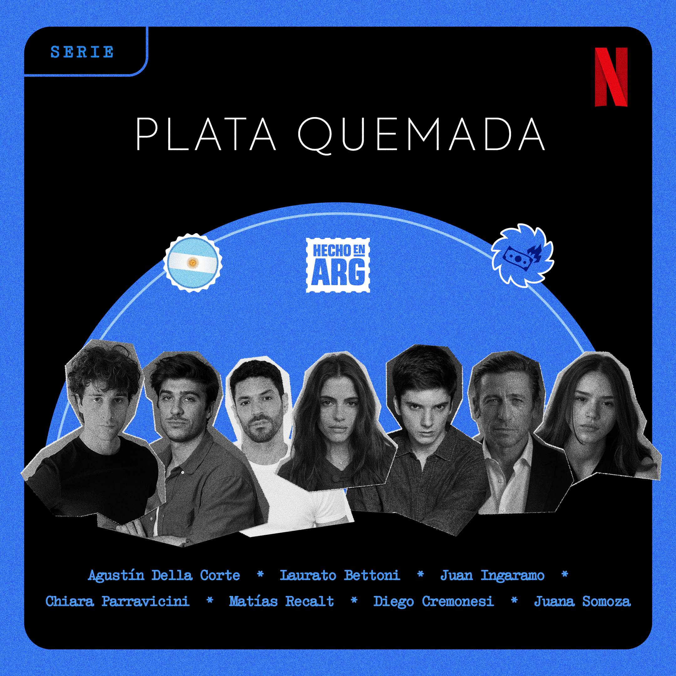 El elenco de Plata Quemada.