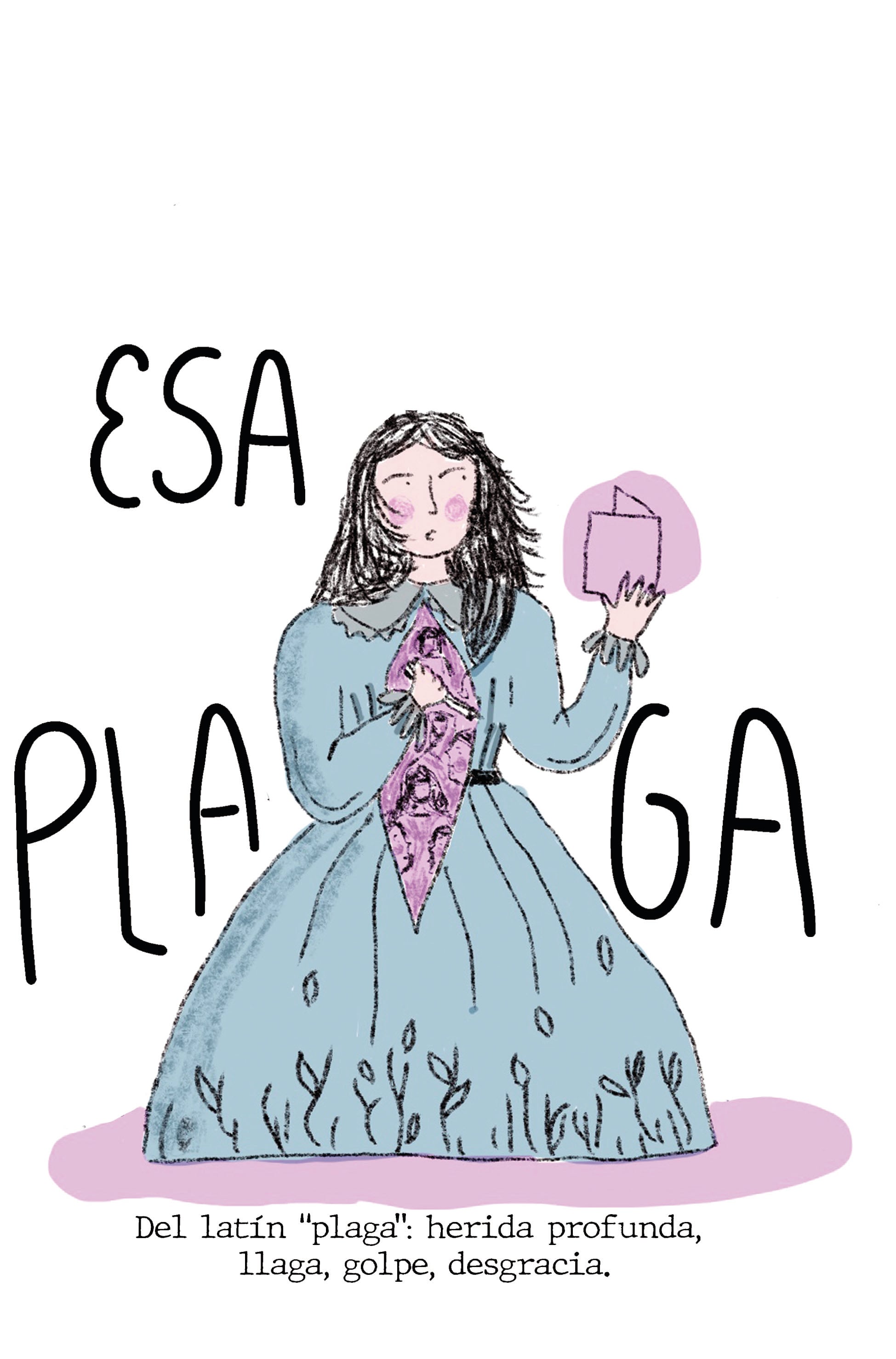 Ilustración de “Esa plaga de polleras“.