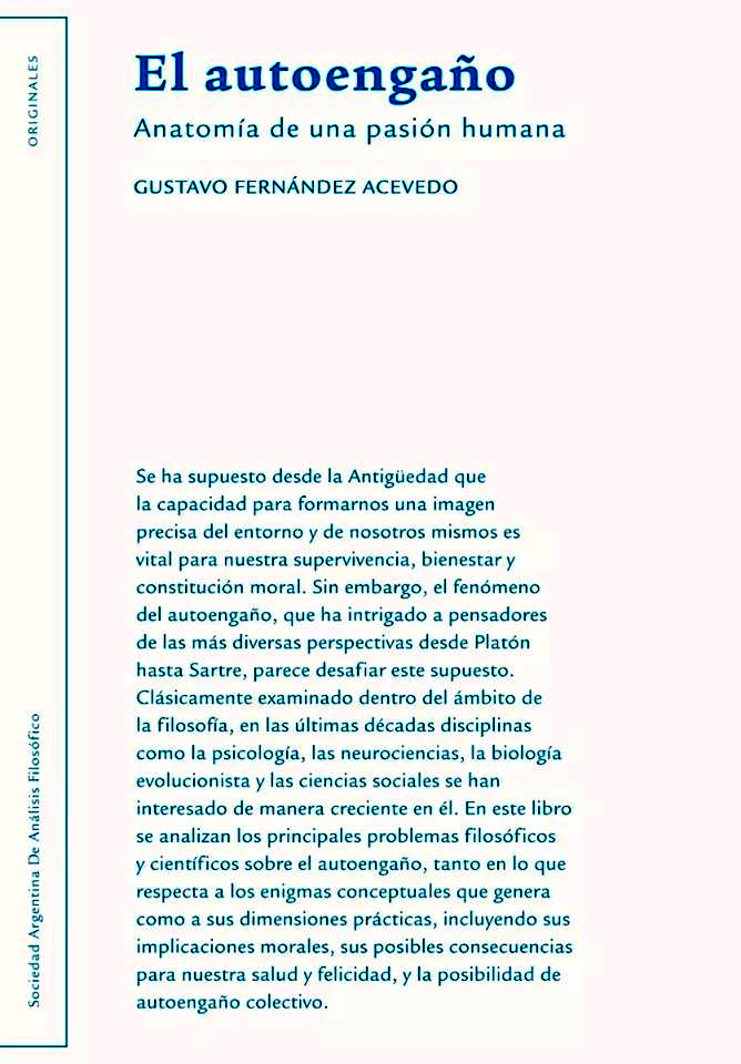 Todas las estrategias del autoengaño, en un libro de reciente aparición ...