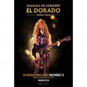 Shakira in Concert: El Dorado World Tour Official Poster