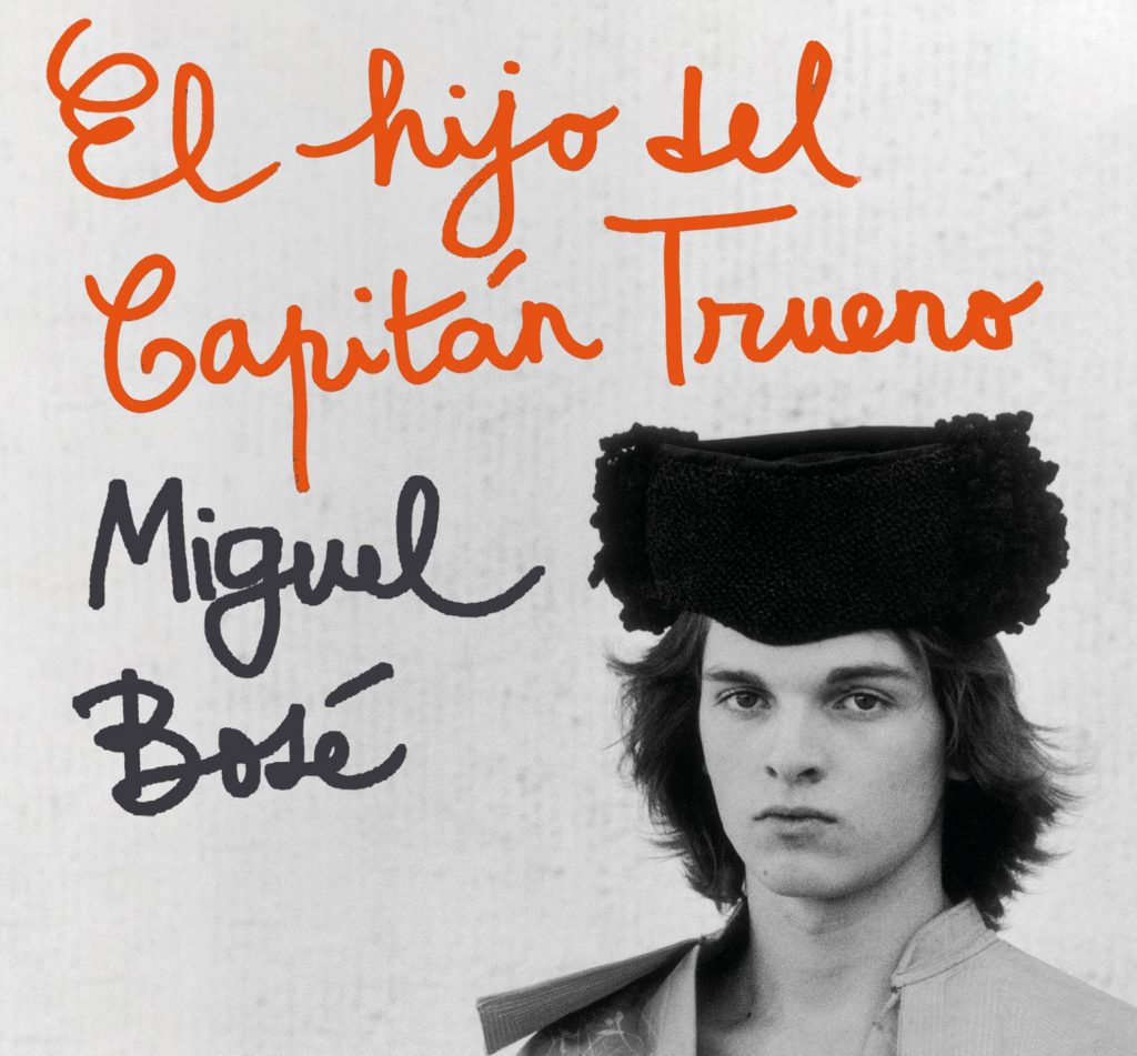 Llega a la Argentina el libro de Miguel Bosé “El hijo del Capitán Trueno” « Diario La Capital de