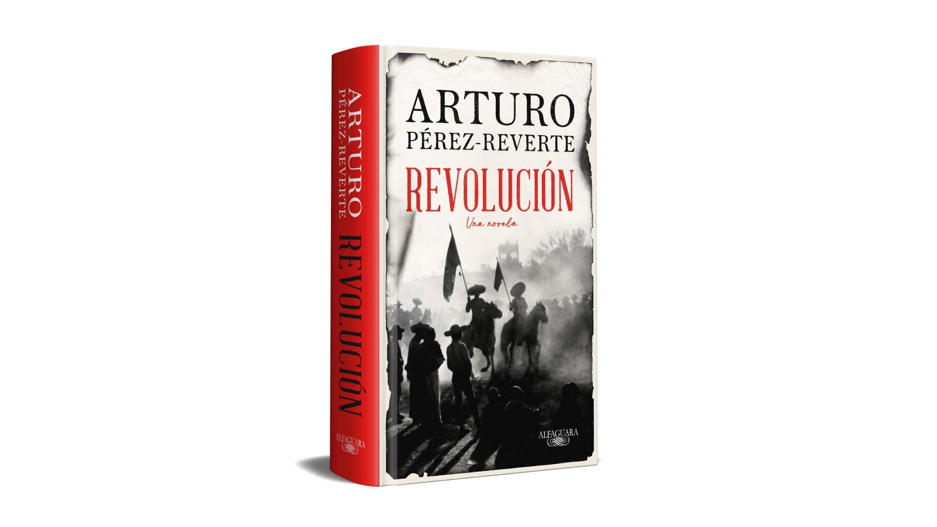 Pérez-Reverte: Las revoluciones las pierden quienes las hacen