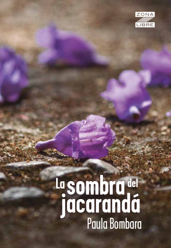 “La sombra del jacarandá” es la última novela de Paula Bombara en la que vuelve a indagar en el período de la última dictadura militar.