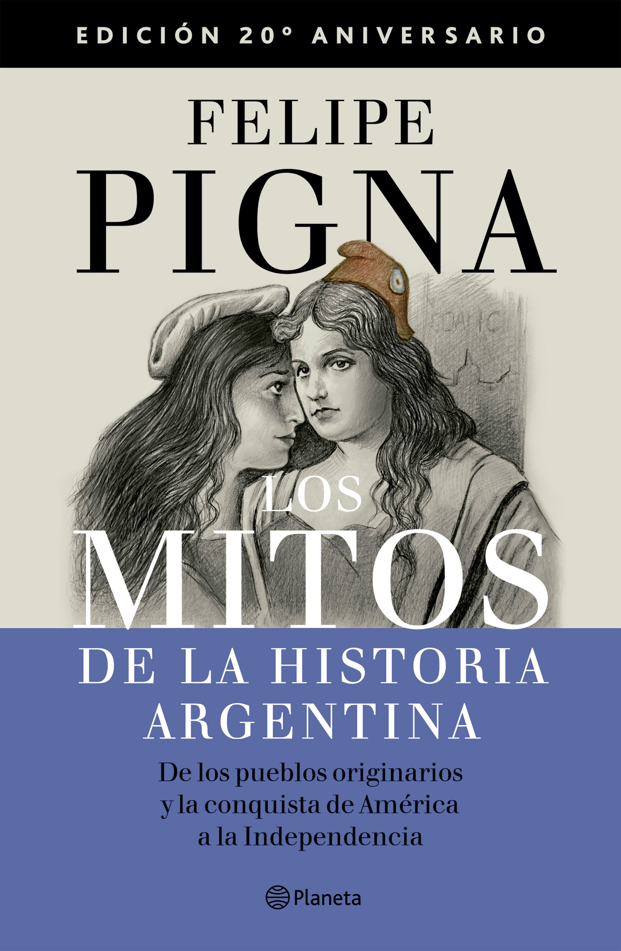 Los mitos de la historia argentina