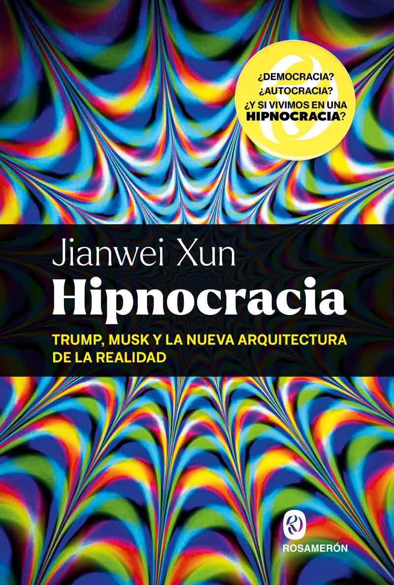 hipnocracia-jianwei-Xun-ed-rosameron