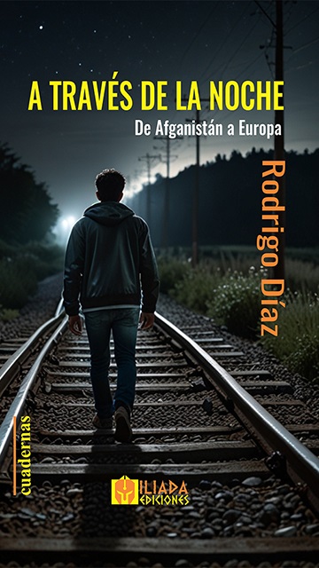 "A través de la noche", publicado por Ilíada Ediciones, está disponible en Amazon. 