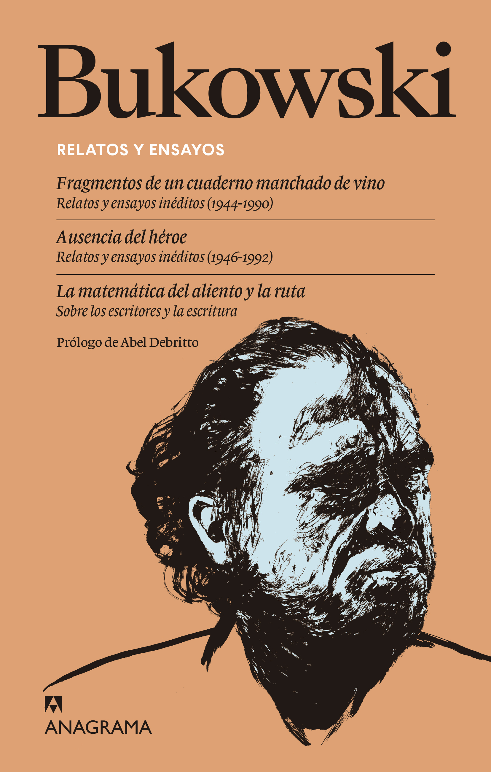 Charles Bukowski - Relatos y ensayos