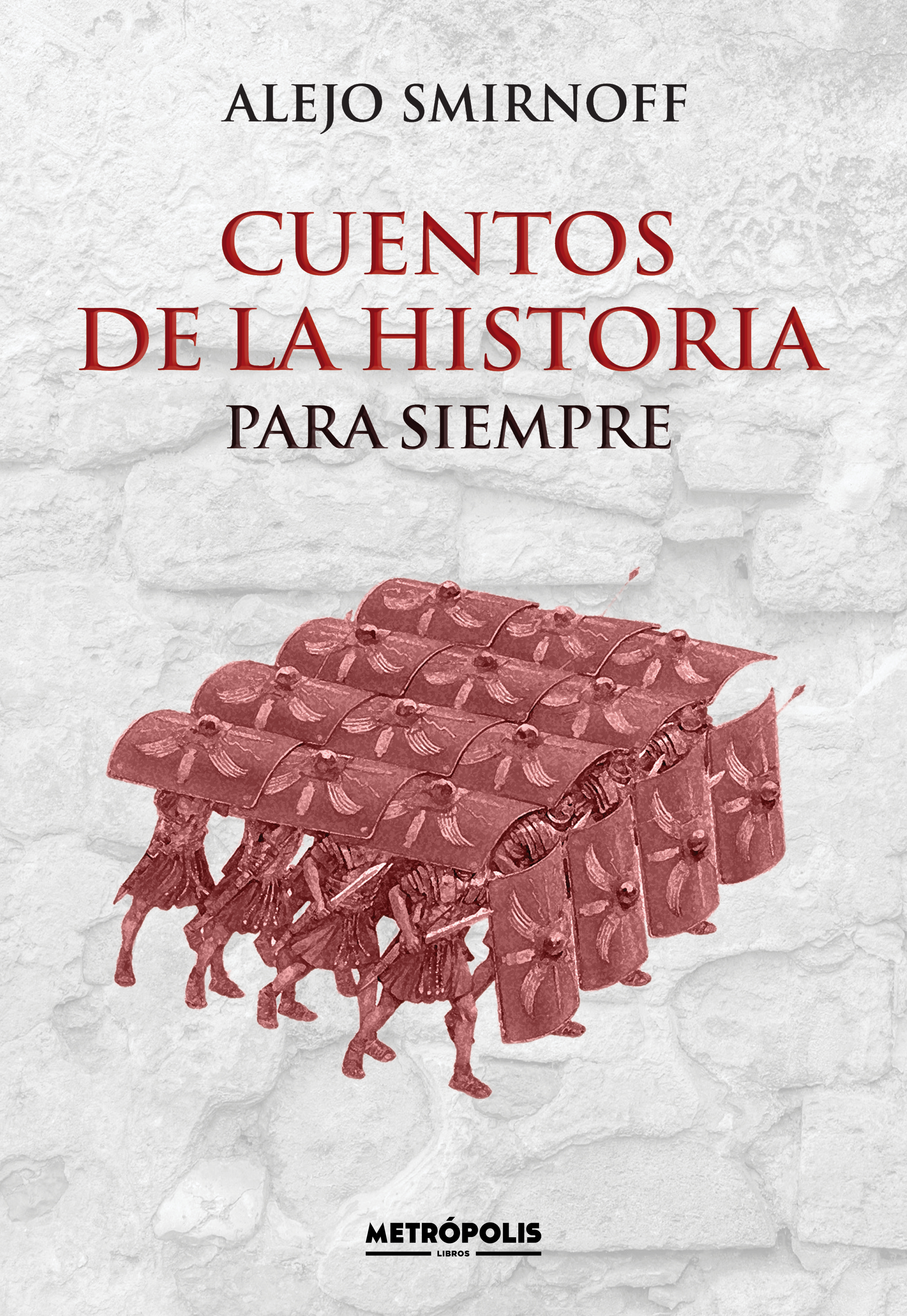 Tapa CUENTOS DE LA HISTORIA PARA SIEMPRE