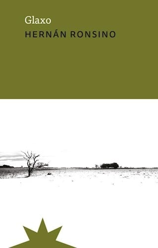 Grandes libros, pequeños lectores: “Glaxo” de Hernán Ronsino